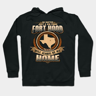 Just A From Fort Hood Texas Hometown Hoodie